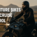 Adventure Bikes with Cruise Control: